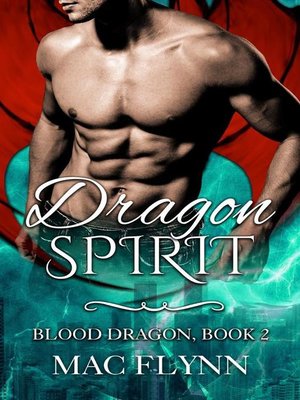 cover image of Dragon Spirit--Blood Dragon, Book 2 (Vampire Dragon Shifter Romance)